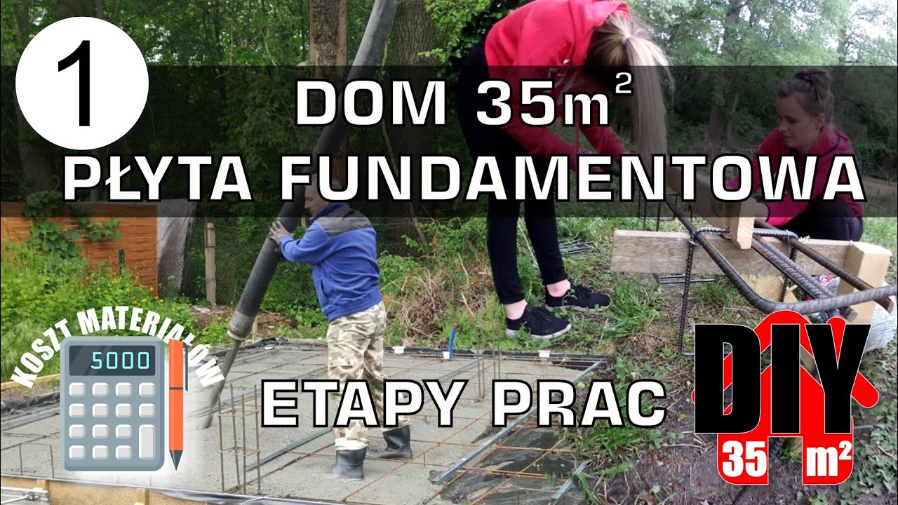 Dom 35m2  - etapy budowy płyty fundamentowej