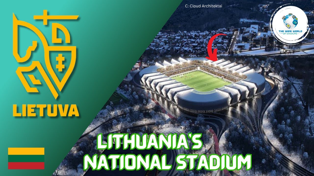 Lithuania's New National Stadium!