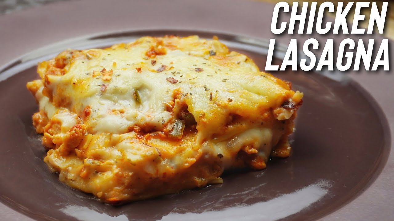 Chicken Lasagna | Easy Chicken Lasagna Recipe