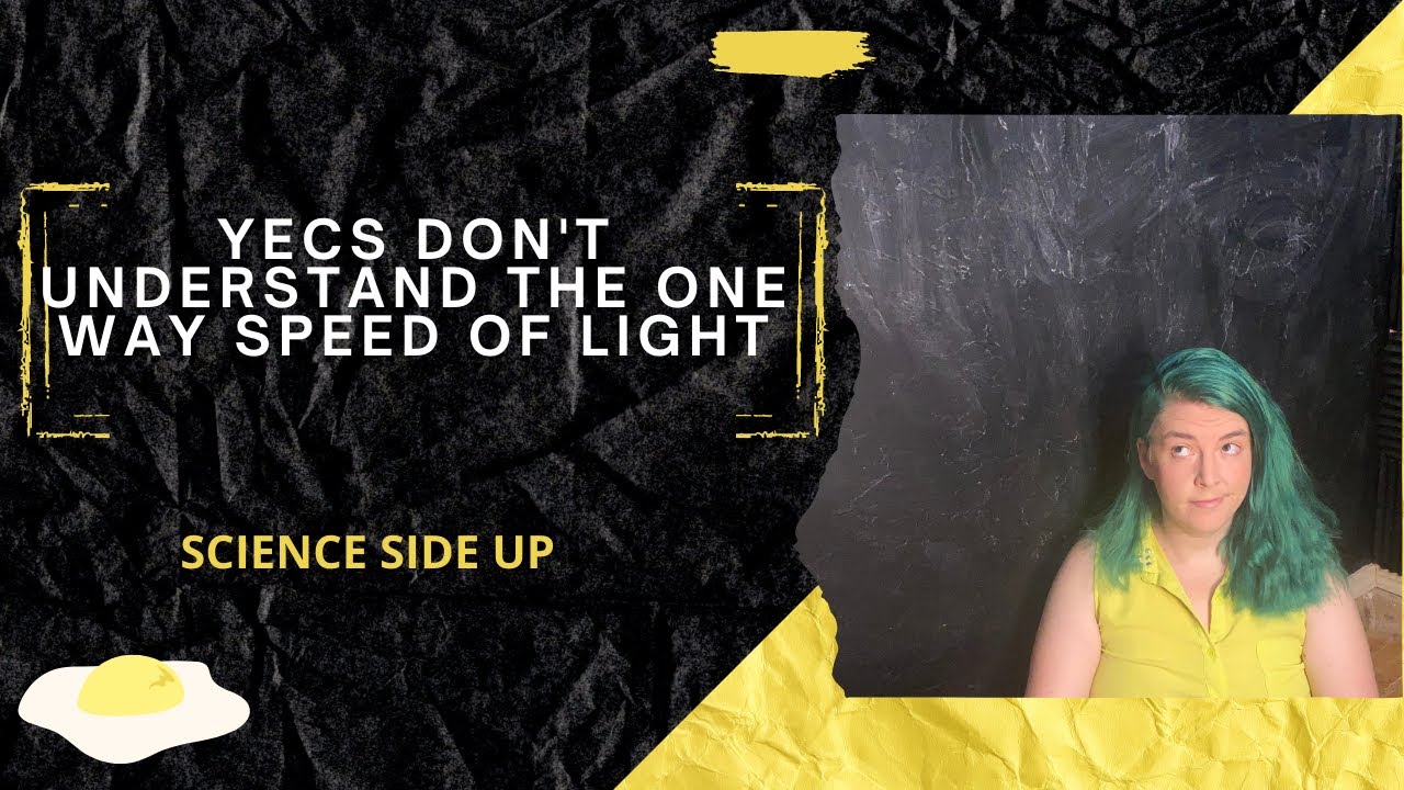 YECs Don't Understand the One Way Speed of Light