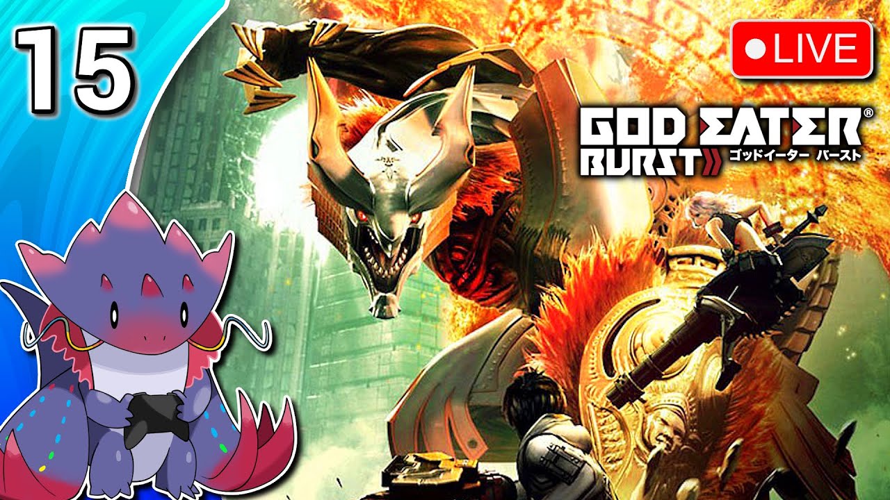 THE END OF GOD EATER! - Gods Eater Burst [15]