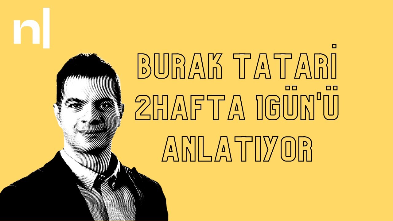 Burak Tatari 2hafta 1g&uuml;n'&uuml;n yolculuğunu anlatıyor