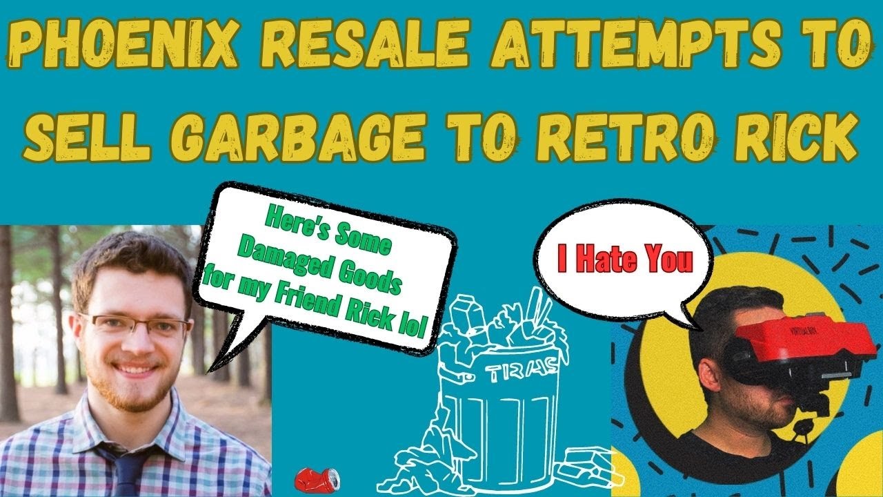 Phoenix Resale Attempts to sell Garbage to Retro Rick