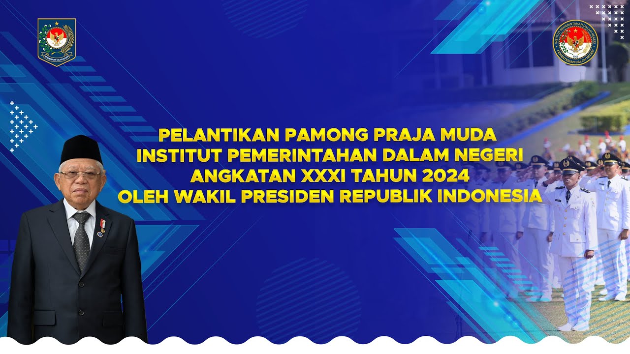 PELANTIKAN PAMONG PRAJA MUDA IPDN ANGKATAN XXXI OLEH WAKIL PRESIDEN REPUBLIK INDONESIA