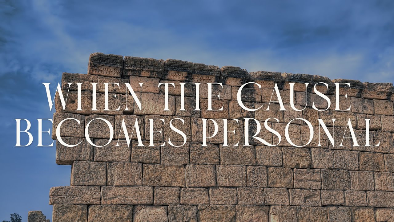 When The Cause Becomes Personal | Bishop Jerry Dillon