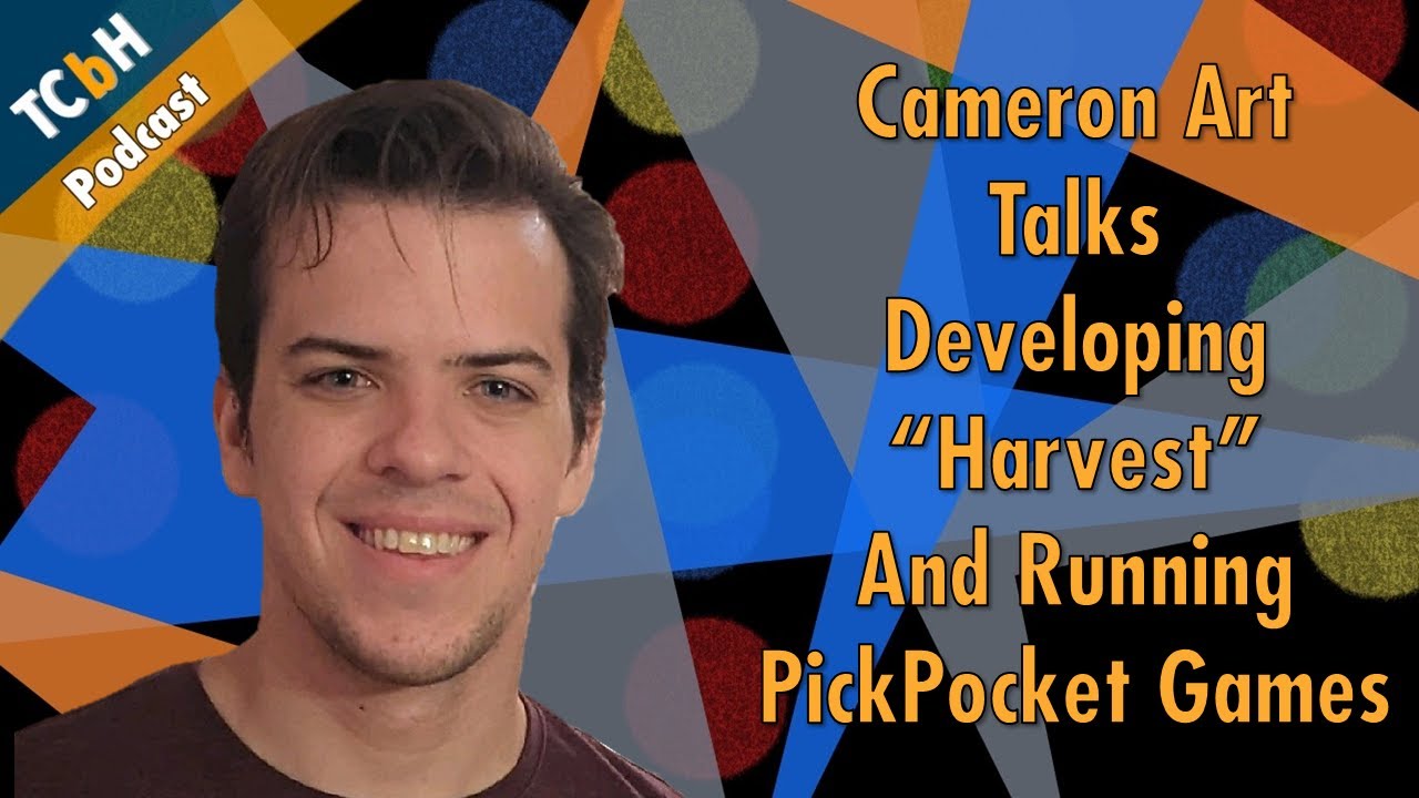 From Keymaster to PickPocket Games: An Interview with Cameron Art  - TCbH Podcast