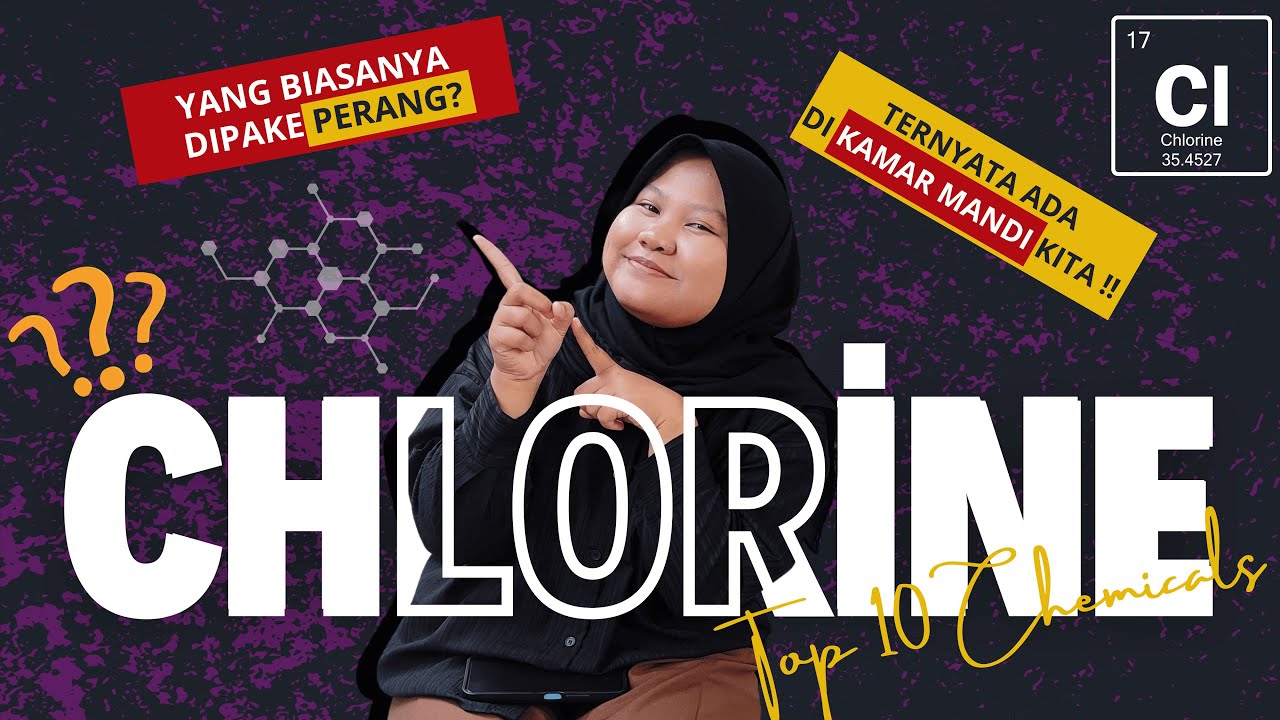 BAHAN BAHAYA❗TAPI BERGUNA❓BELAJAR TENTANG&nbsp;KLORIN