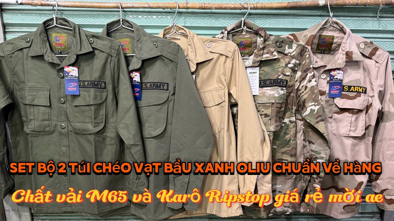 [28-11-25]Siu phẩm bộ oliu cố vấn chất vải M65 và Karô Ristop về hàng cực đẹp mời ae