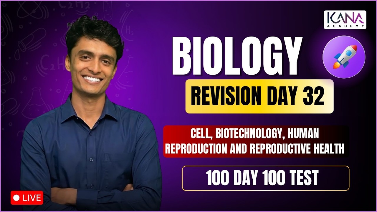 NEET 100 Day 100 Test Revision Class Day 32-Biology 360/360 #cell #biotechnology #humanreproduction