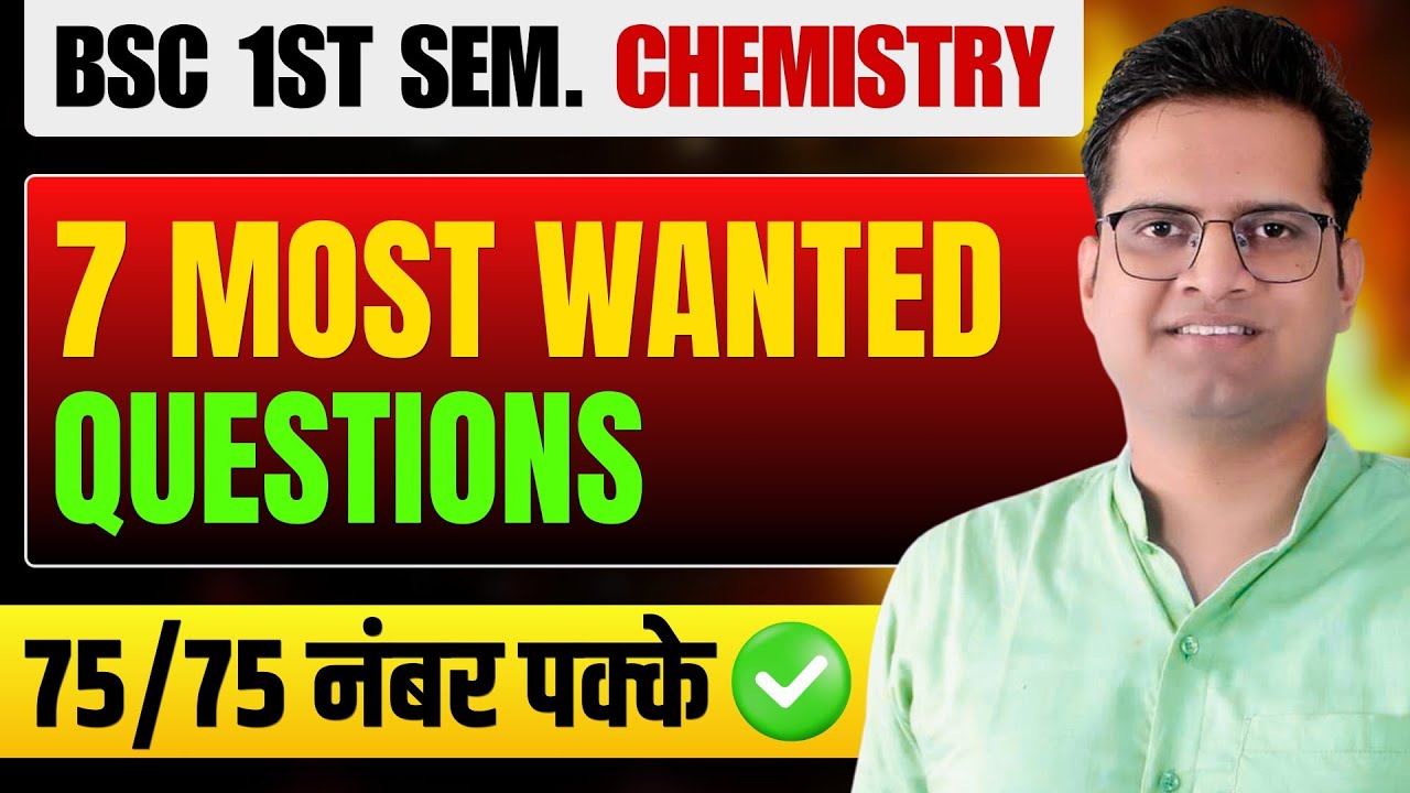 B.Sc 1st Semester Chemistry 7 Most Important Questions!Be DKDian
