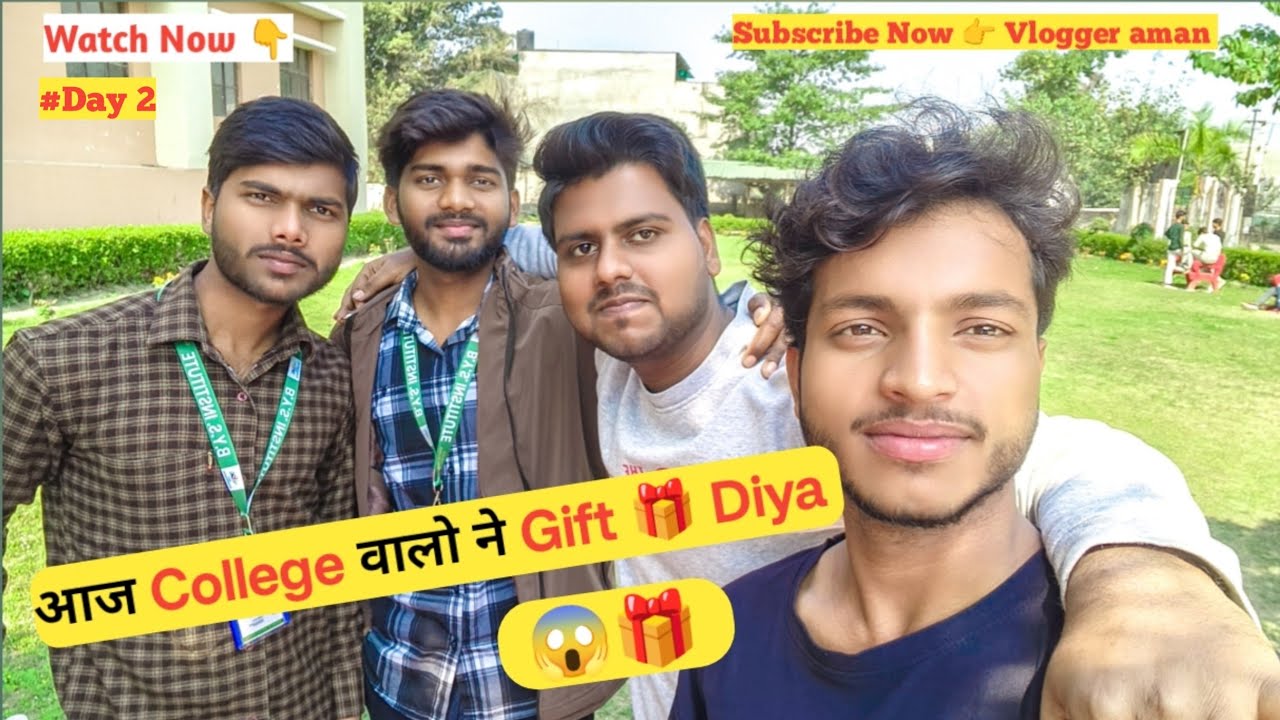 Vlog Day 2 !! College वालो ने Gift 🎁 Diya !! college we gave him a gift !! Vlogger aman !! #vlogger