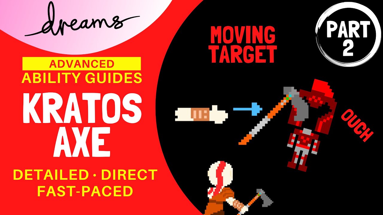 Dreams PS4 | Kratos's Axe / Returning Weapon Part 2 | Ability Guide