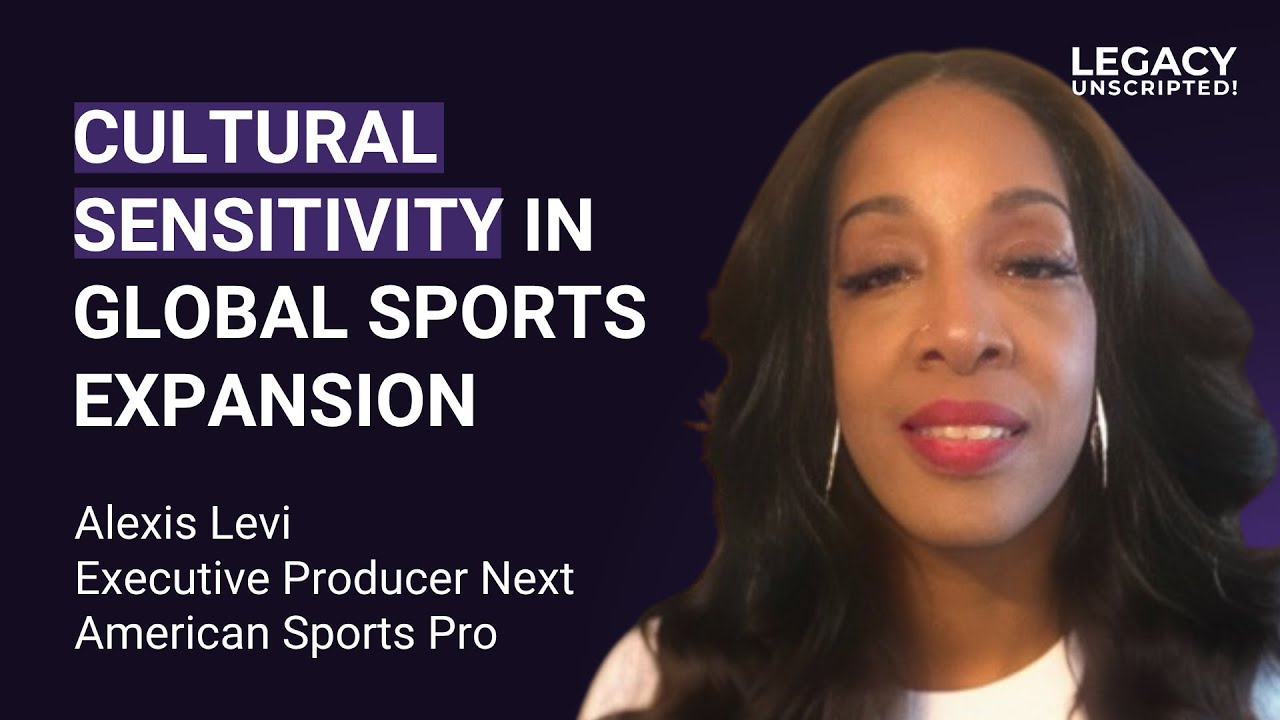 SE01 E025 - Cultural Sensitivity in Global Sports Expansion | Alexis Levi