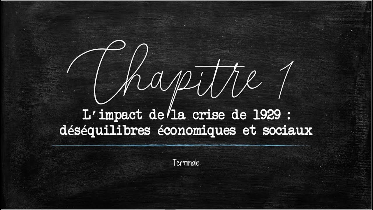 Terminale - L'impact de la crise de 1929 : déséquilibres économiques et sociaux