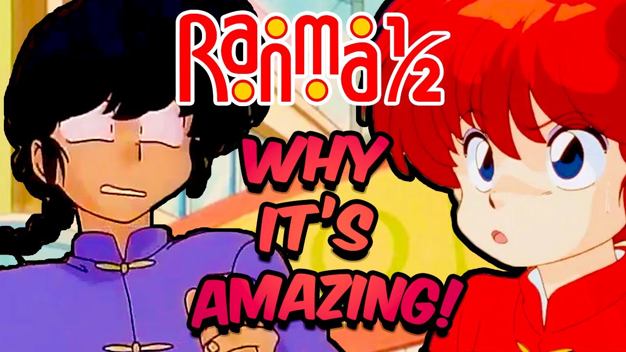Why Ranma 1/2 is AMAZING and Why You Should Watch It