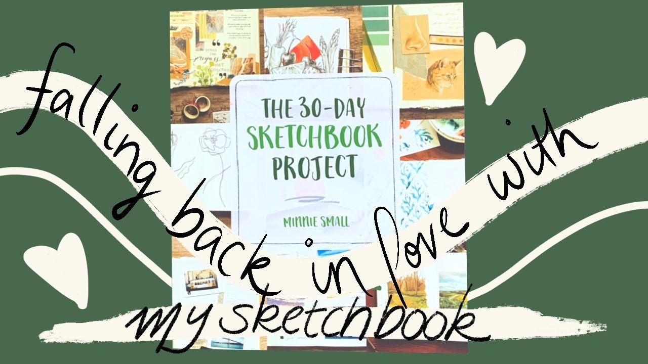 The 30 Day Sketchbook Project by Minnie Small | Art Book First Impressions