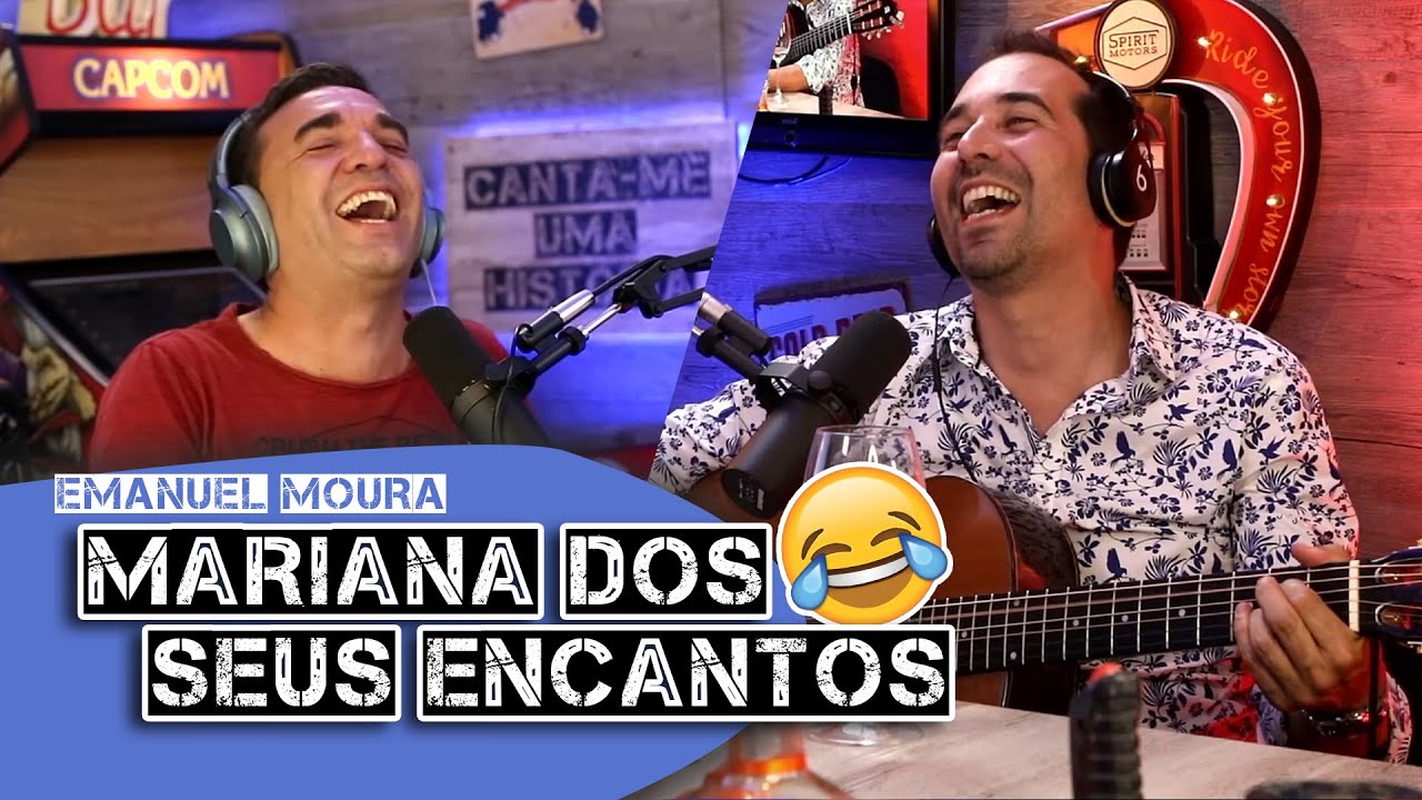 Arrancou na, cou na, cou na sua mota! (Mariana dos seus encantos) Emanuel Moura