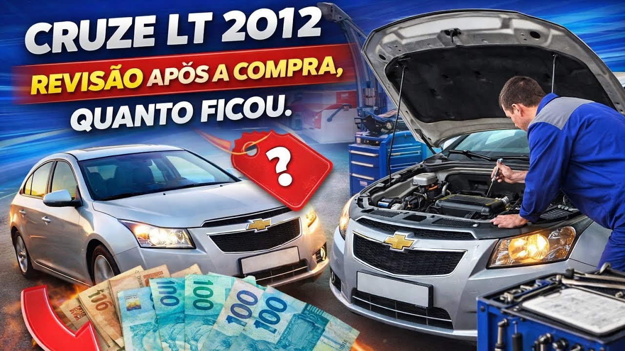 Cruze LT 2012, revisão após a compra, quanto ficou.