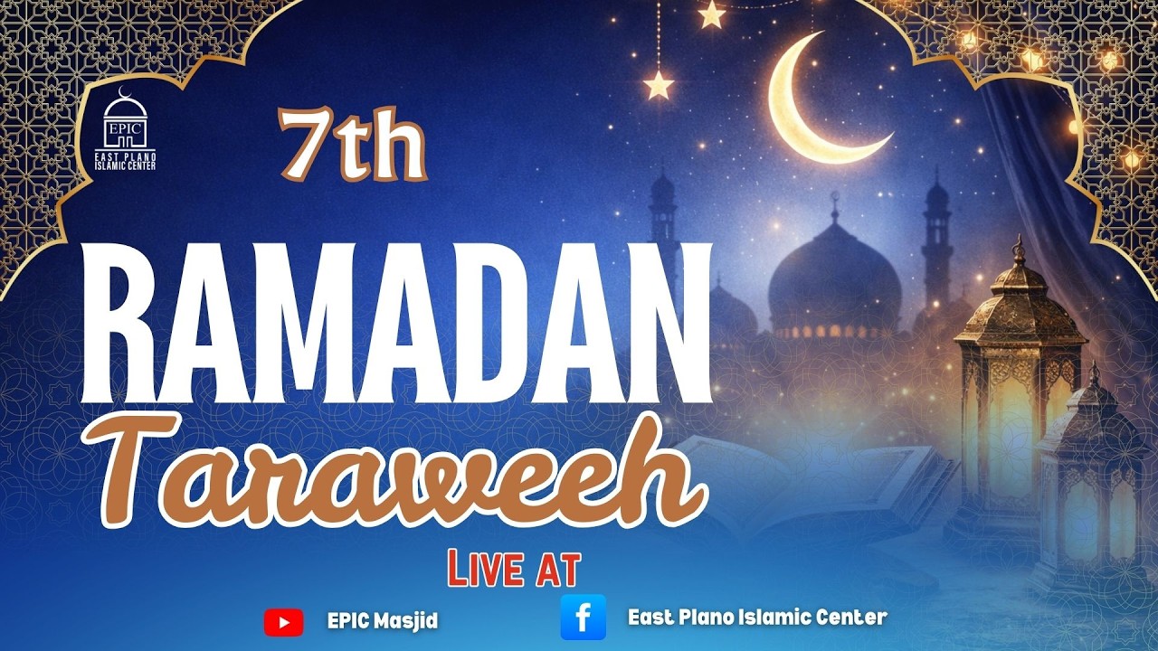 2026 Ramadan Night #7, 1447 | Dr. Yasir Qadhi, Ustadh Baajour, Imam Nadim Bashir & Shaykh Sajjad Gul