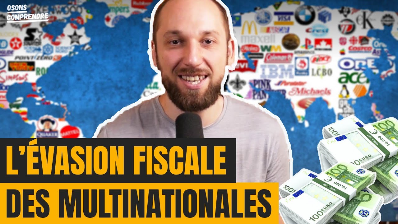 Tout comprendre à l'évasion fiscale des multinationales