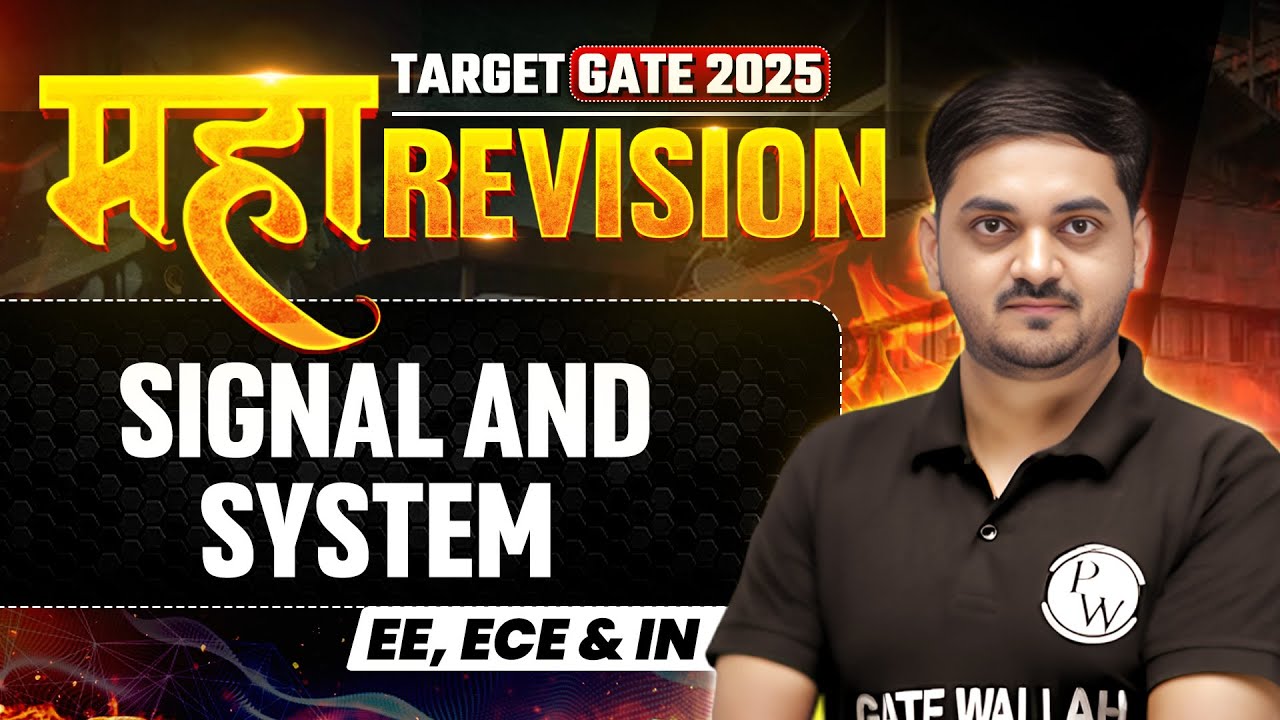 Signal and System One Shot | Maha Revision | EE | ECE | IN | Target GATE 2025