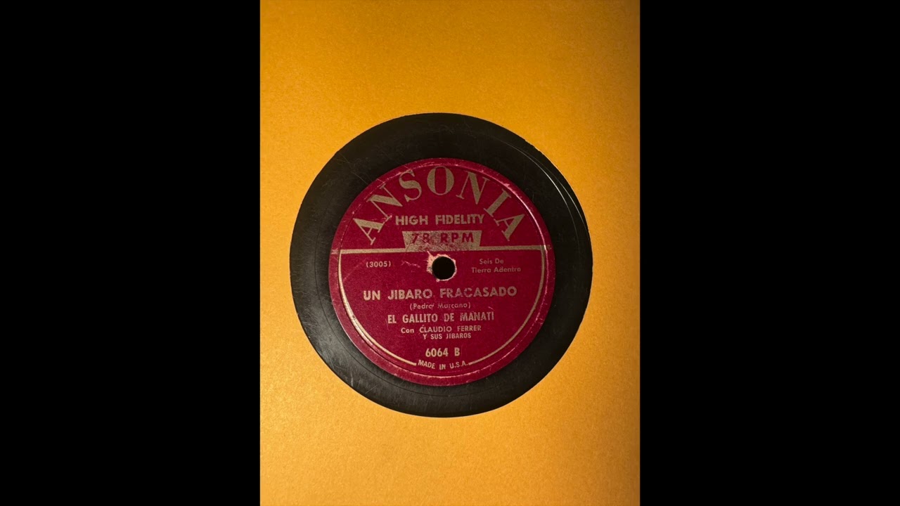 El Gallito de Manati, Un Jibaro Fracasado, Ansonia 6064 B