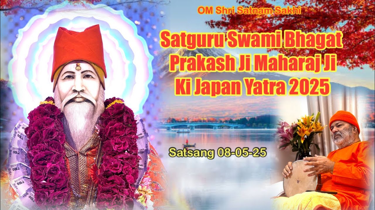 Japan Satsang - Puj Satguru Swami Bhagat Prakash ji Maharaj & Sant Mandli Satsang - 8 May 2025