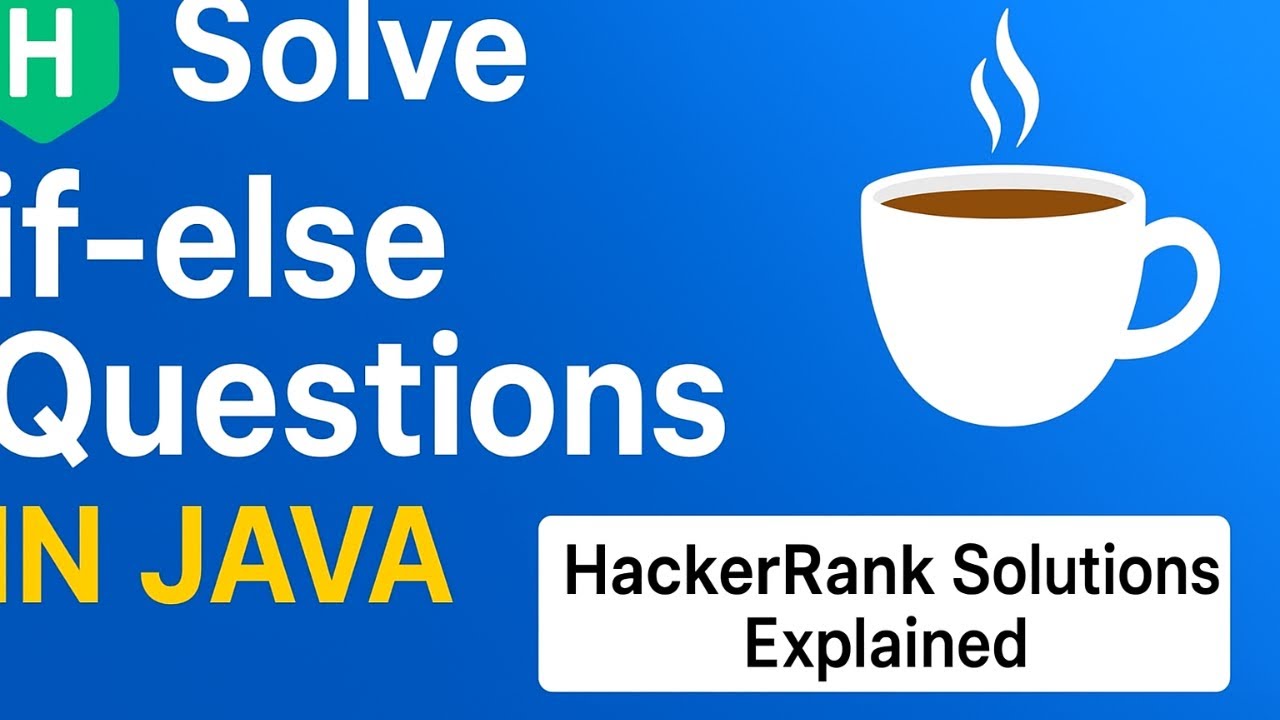 👉 Solve HackerRank if-else Questions in Java | HackerRank Solutions Explained