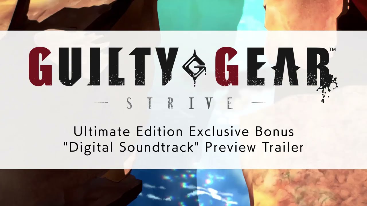 Guilty Gear -Strive- Ultimate Edition Exclusive Bonus 