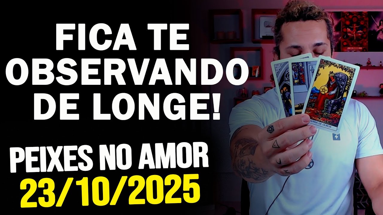 FICA TE OBSERVANDO DE LONGE QUERENDO SABER INFORMA&Ccedil;&Otilde;ES! PEIXES NO AMOR - QUINTA 23/10/2025 ❤️