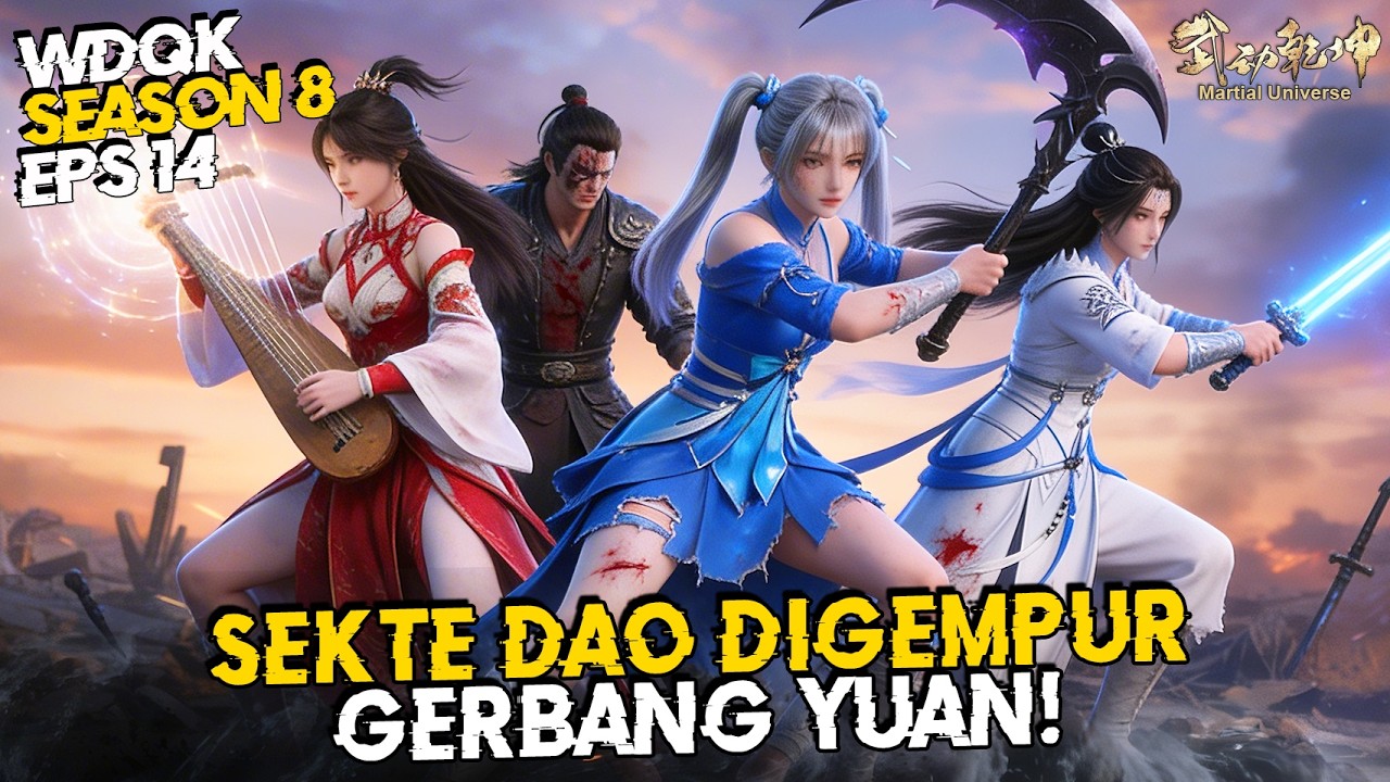Lin Dong Murka! Sekte Dao Dihabisi Gerbang Yuan!🔥Wu Dong Qian Kun Season 7 - S8
