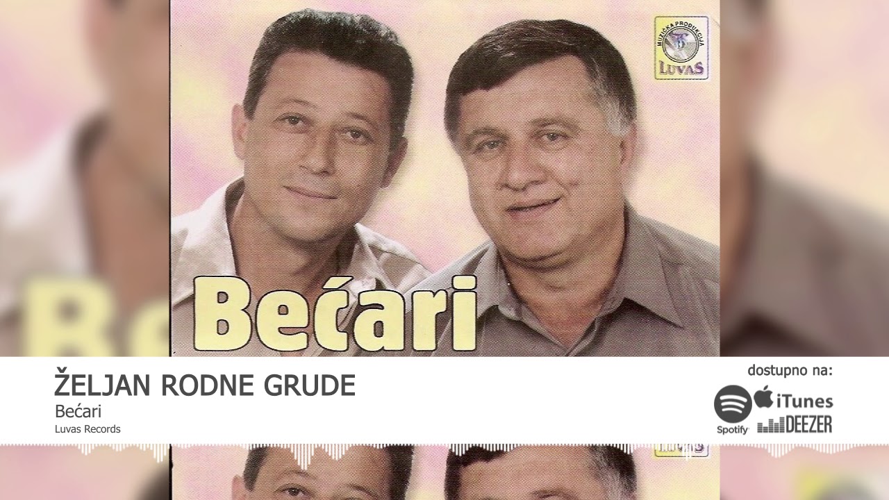 Becari - Željan Rodne Grude (Audio)