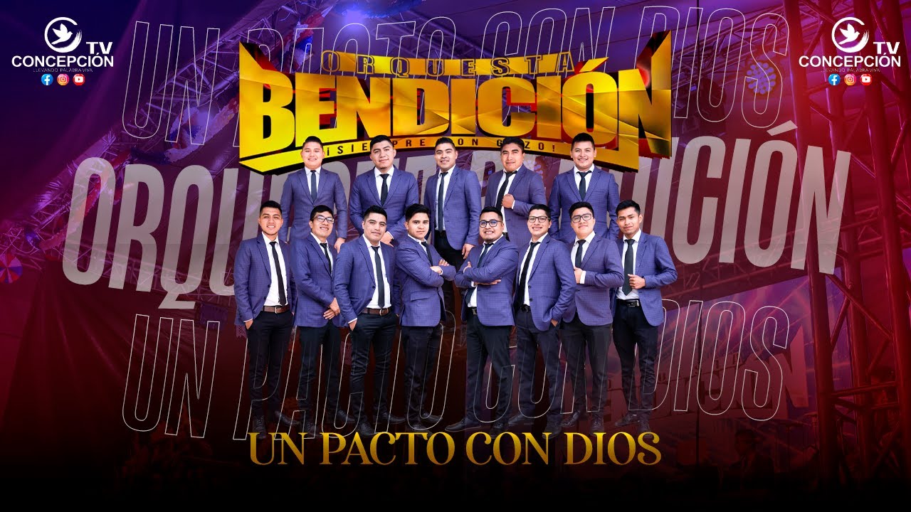 Orquesta Bendición - Un Pacto Con Dios.