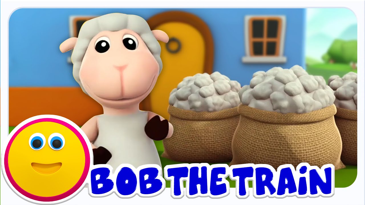 Bob The Train Baa Baa Mouton Noir | Comptines et Préscolaire Chansons