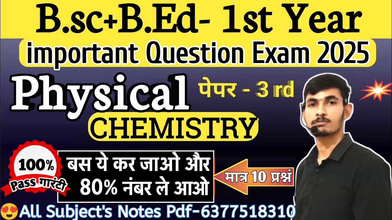 Bsc bed 1st year physical chemistry important questions 2025 l by - Subhash saini
