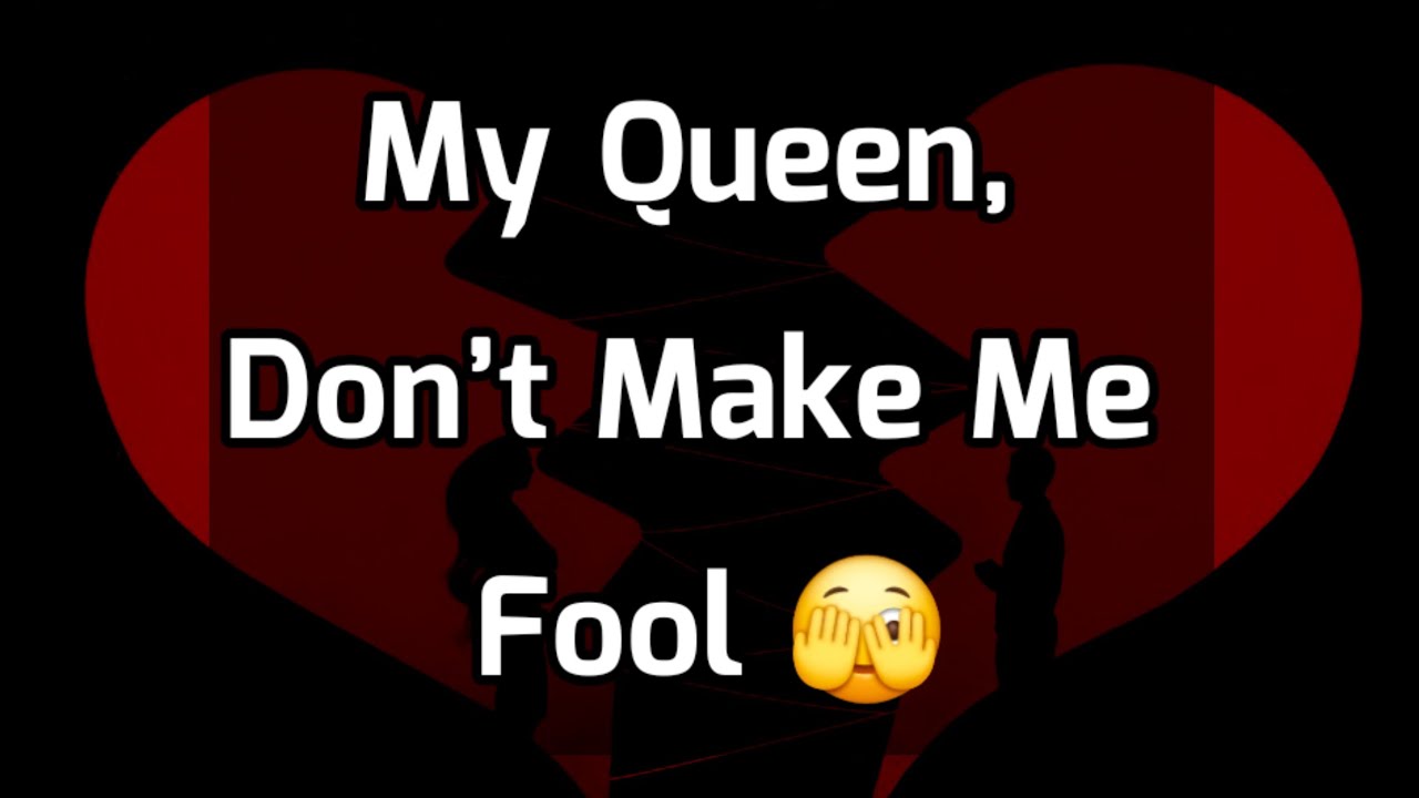 Dm to Df Love Messages 💟🩵 || My Queen, Don’t Make Me Fool 🫣😌😔😪🙄😒 #loveletter 