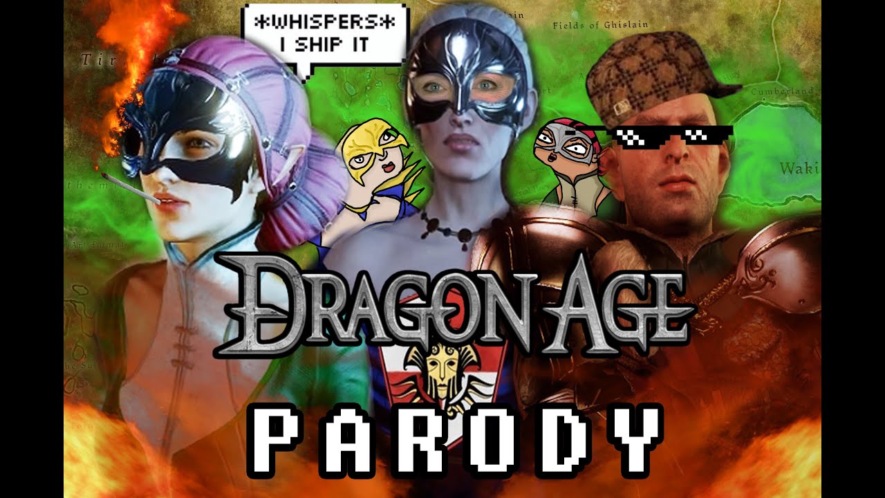 Reasons 2 Leave Orlais || Dragon Age Parody
