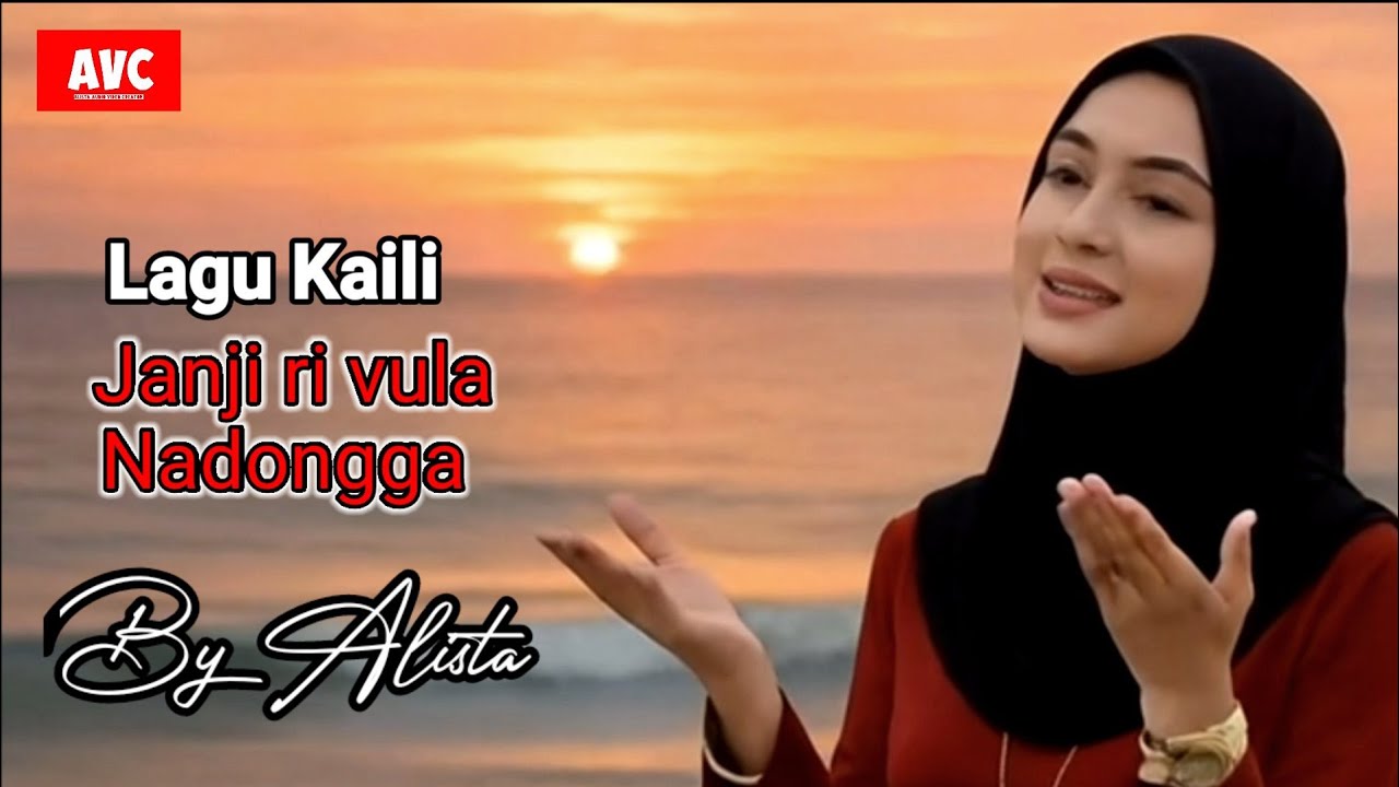 Lagu Kaili Janji ri vula nadongga by Alista