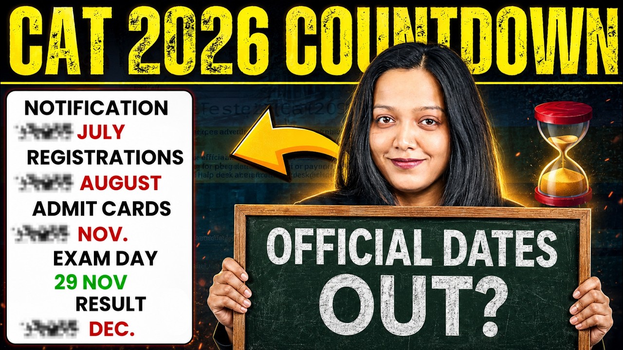 CAT 2026 Official Dates Out? || CAT 2026 Exam Pattern , Registration Date, Admitcards