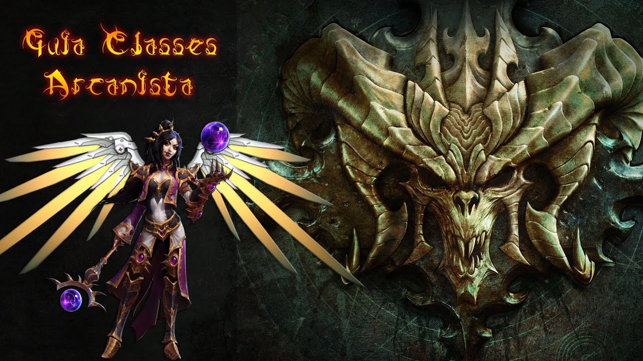 DIABLO 3 - GUIA DE CLASSES #2 - ARCANISTA!!!!