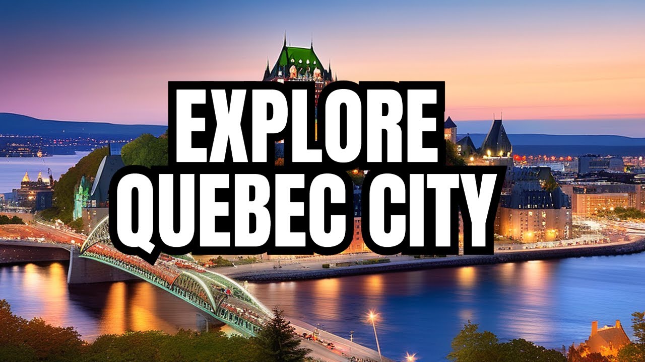 Exploring Quebec City: Must-Do Activities and Hidden Gems!