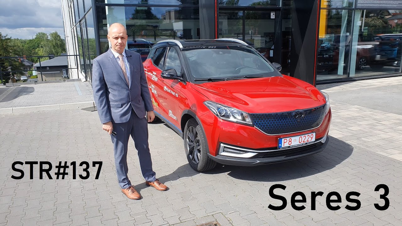 STR#137: Seres 3 - nowy elektryk, na serio