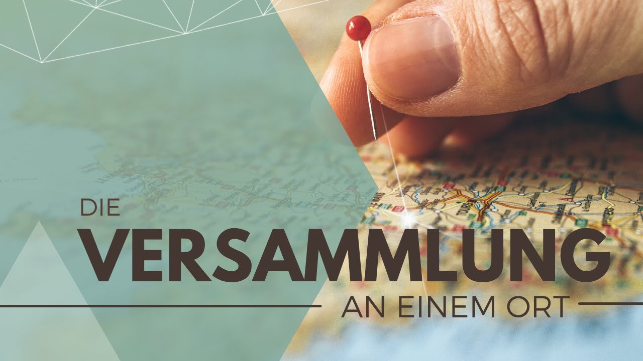 Die Versammlung an einem Ort (Mt 18,20) || Christian Rosenthal