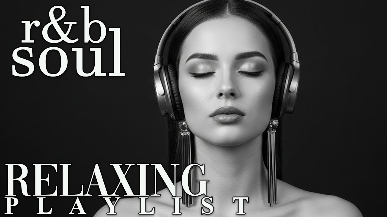 【R&B Soul】Relaxing Romantic Playlist – Smooth Vocals & Deep Grooves