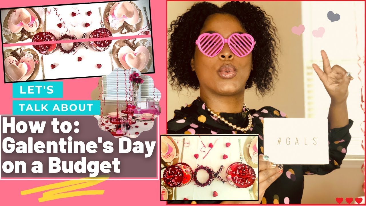 Galentines Day on a Budget