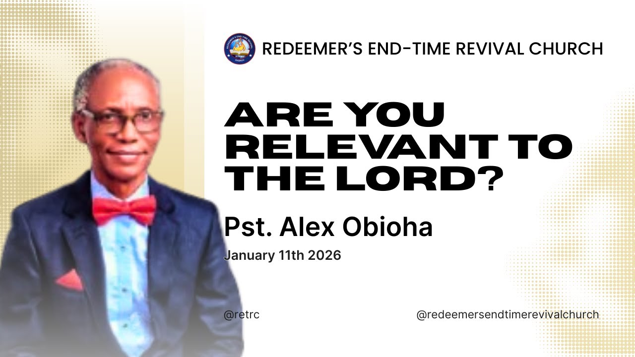 Are You Relevant To The Lord?