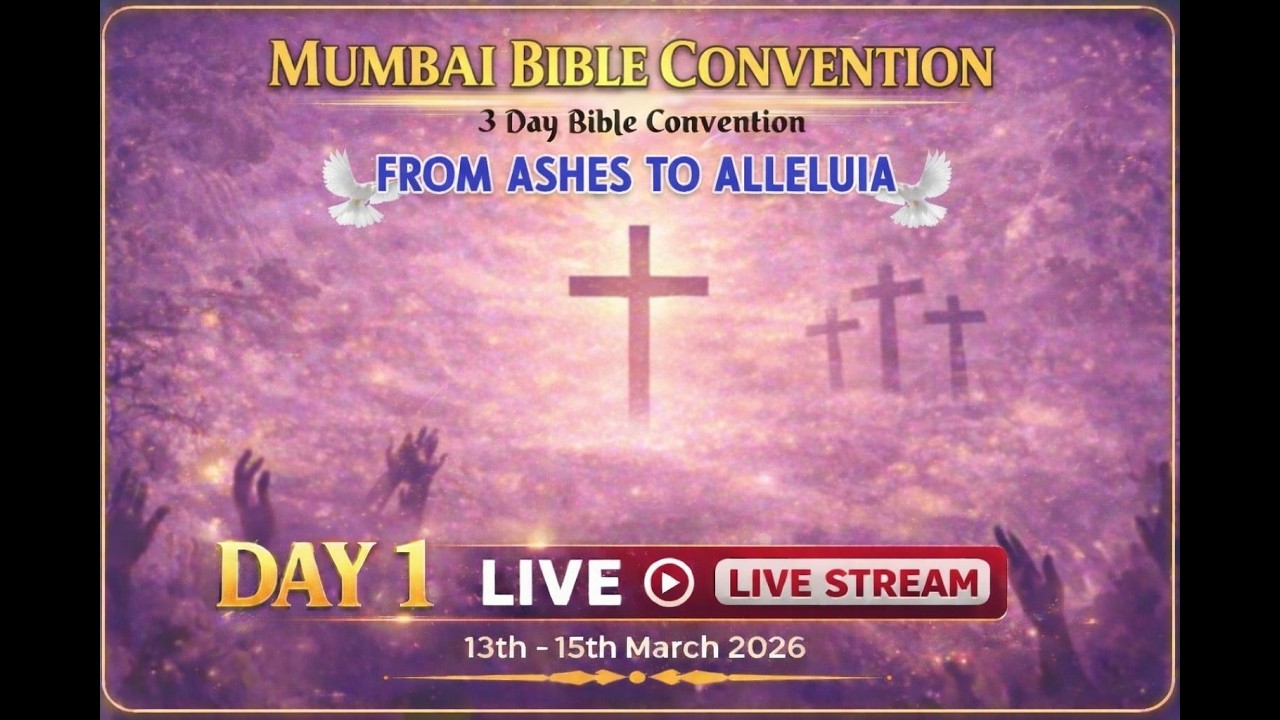 DAY 1: MUMBAI BIBLE CONVENTION by Fr. Joseph Edattu VC