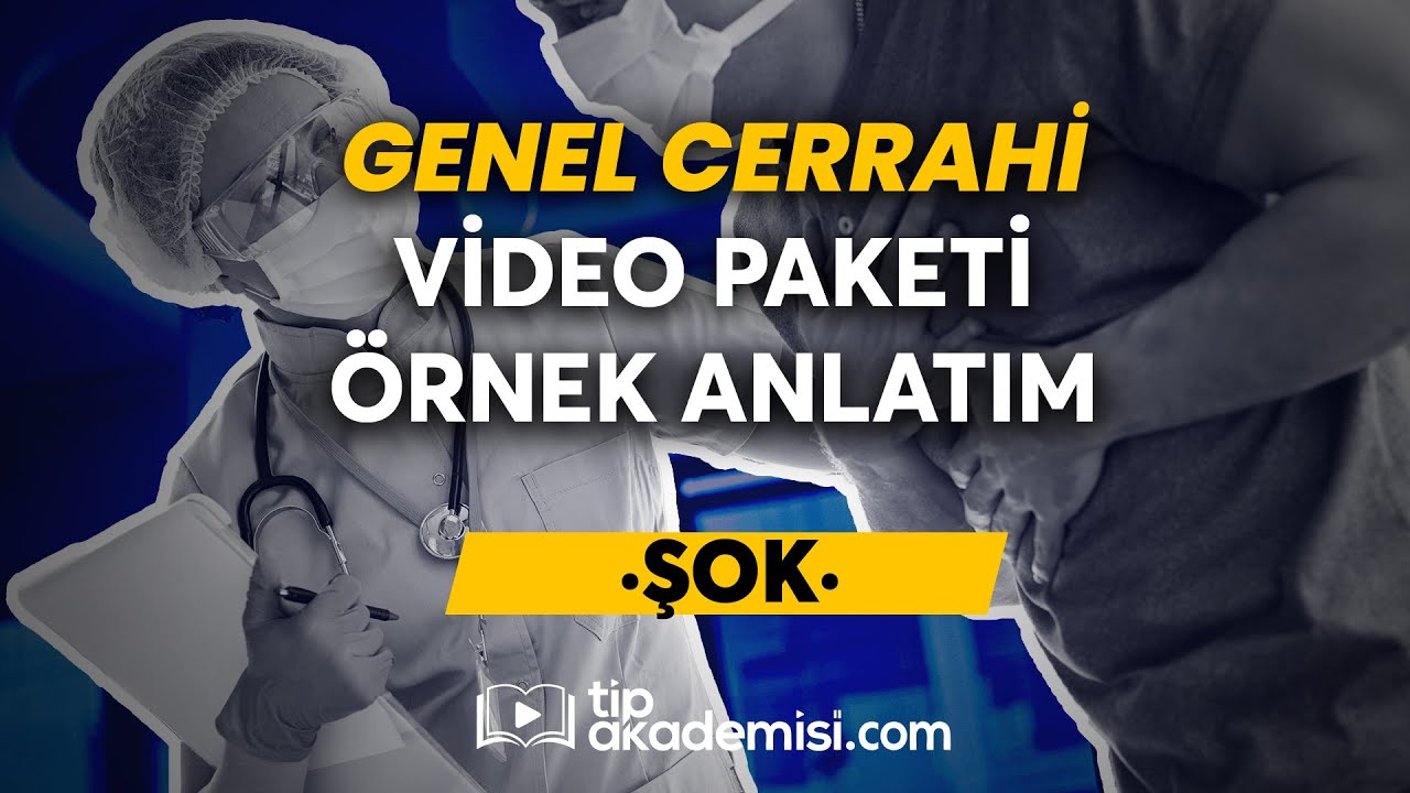 TUS Genel Cerrahi Video Paketi - ŞOK | Dr. Haşim F. Güllü