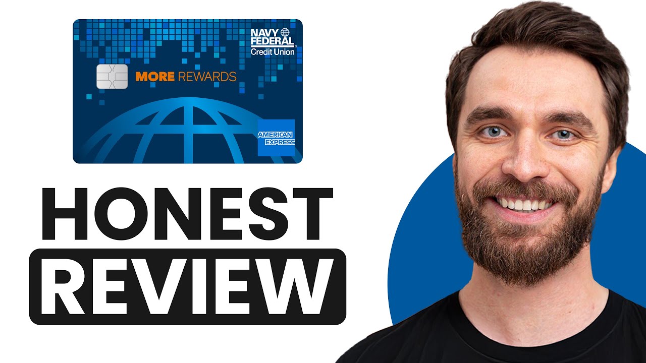 Navy Federal More Rewards American Express Credit Card Review &ndash; Is It Worth It In 2025? Pros & Cons