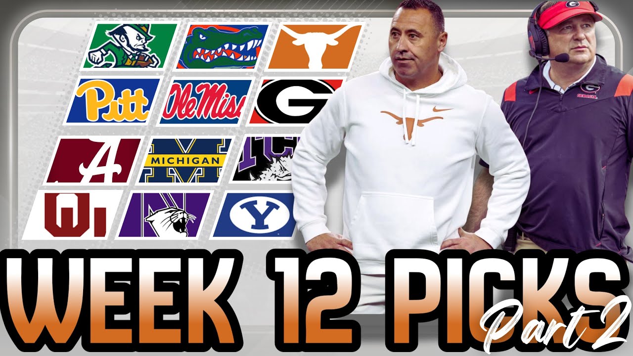 Week 12 College Football Picks & Predictions Part 2 | Texas-Georgia | Notre Dame-Pitt | Bama-OU